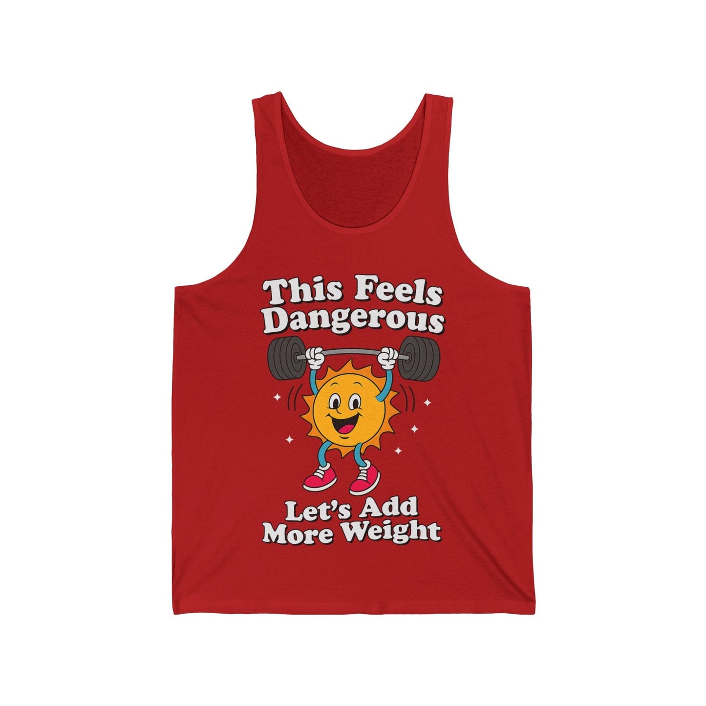 This Feels Dangerous Tank Top