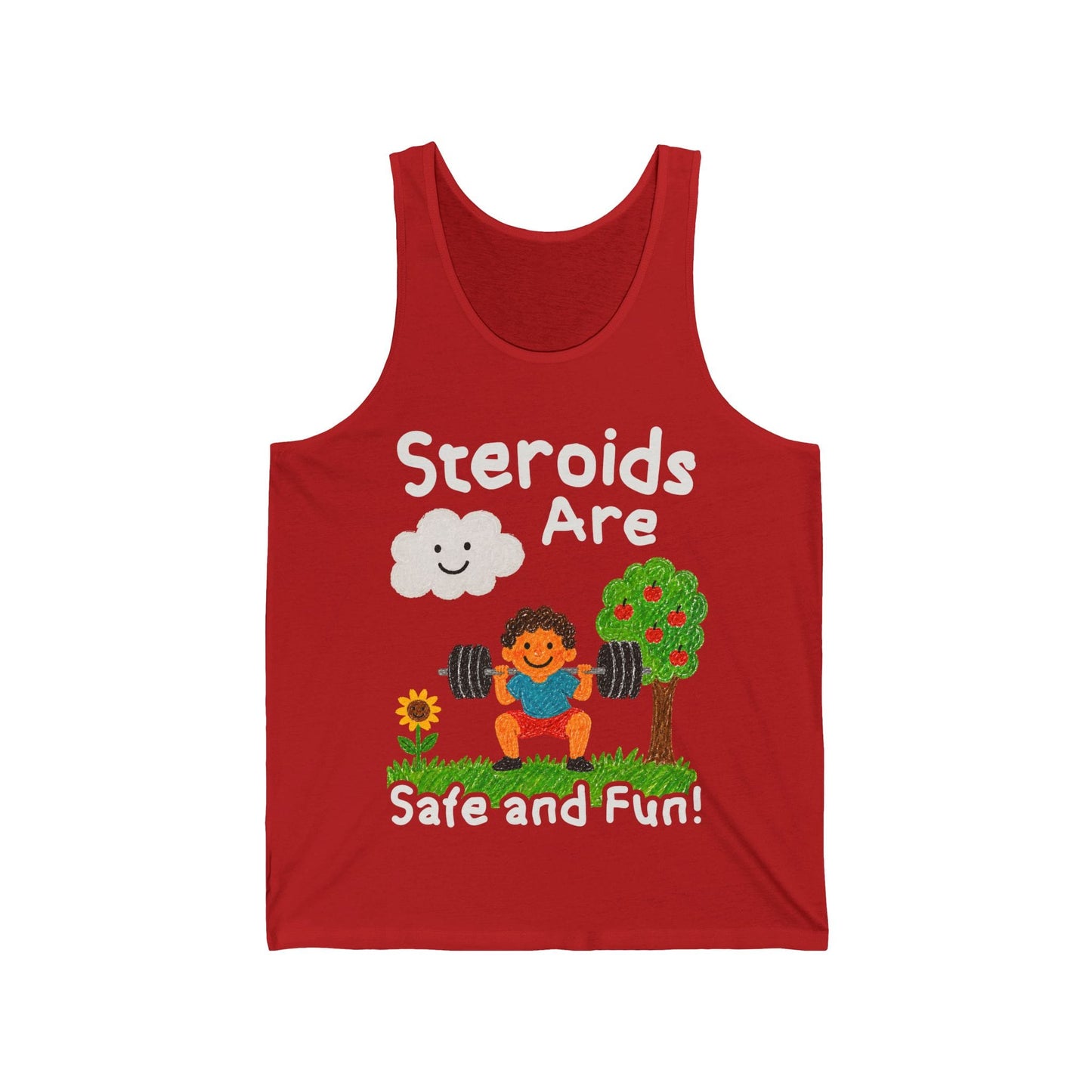 Steroids Are Fun Tank Top