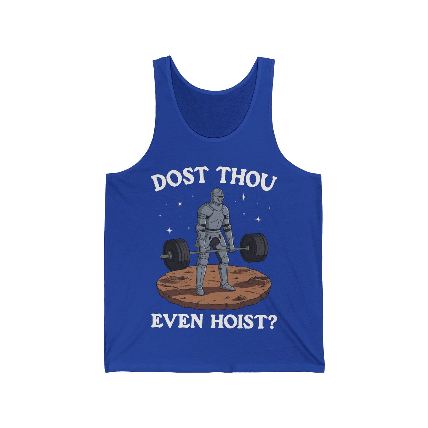 Dost Thou Even Hoist Tank Top