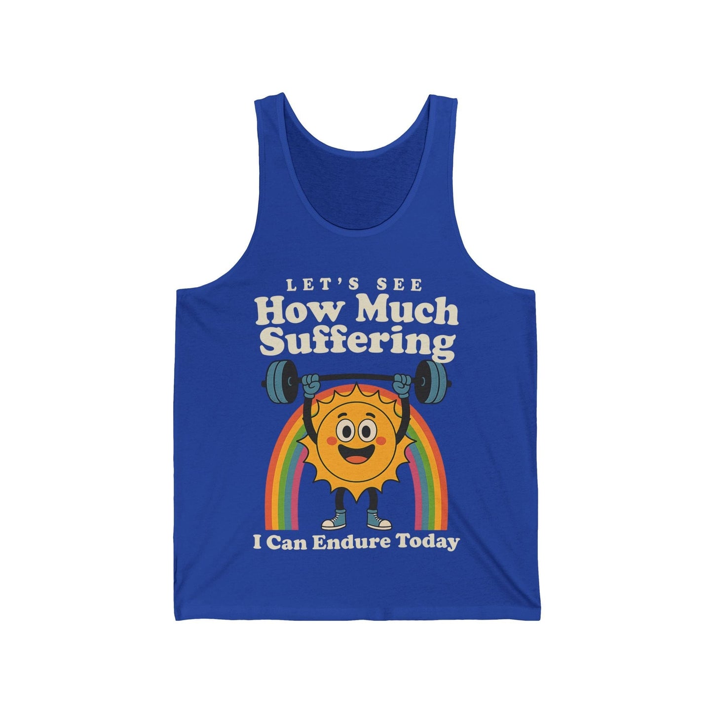 How Much Suffering Tank Top