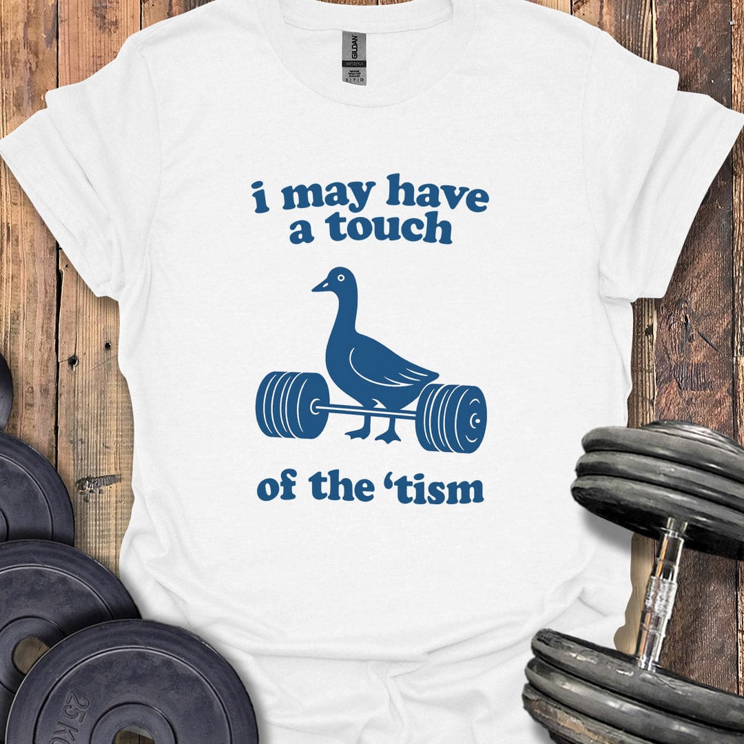 A Touch of the 'Tism T-Shirt