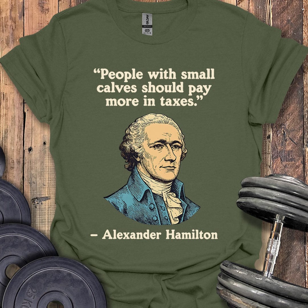 Alexander Hamilton Quote T-Shirt
