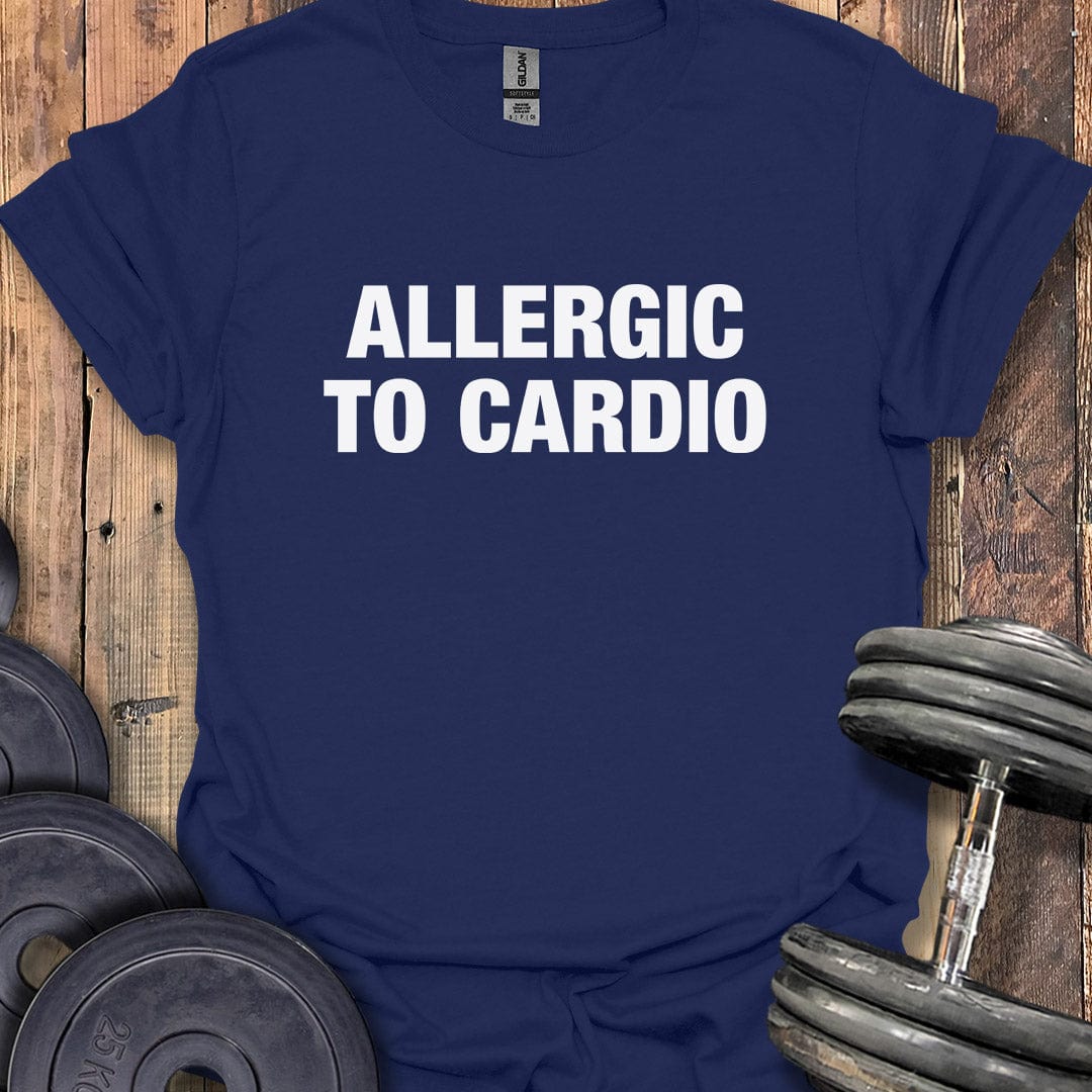Allergic to Cardio T-Shirt