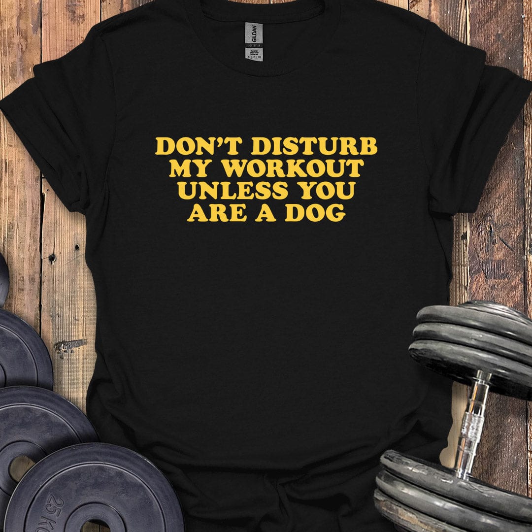 Don't Disturb (Dog) T-Shirt