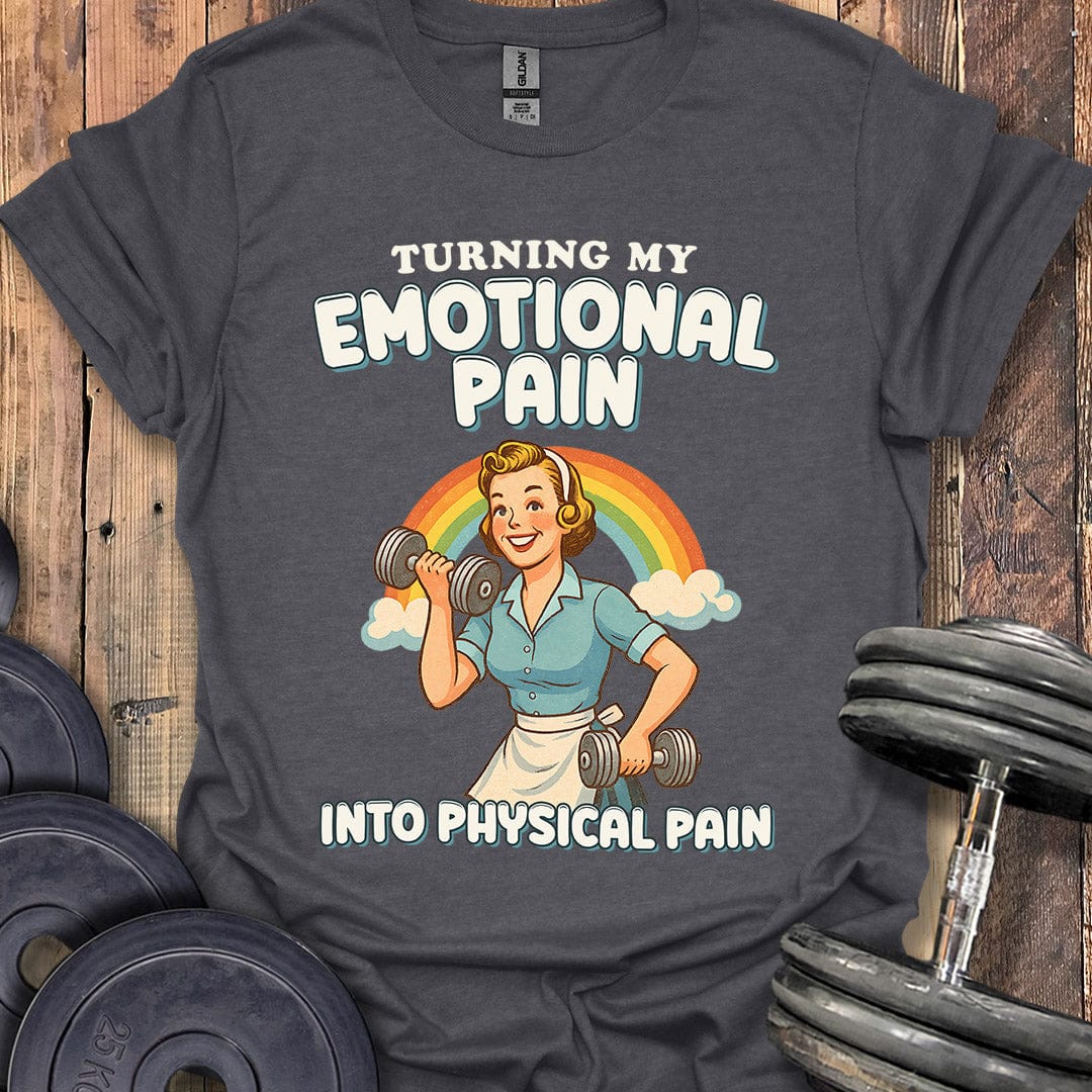 Emotional Pain Housewife T-Shirt