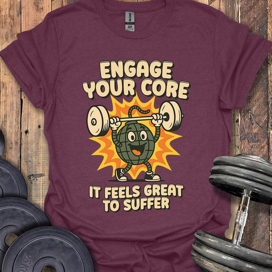 Engage Your Core T-Shirt
