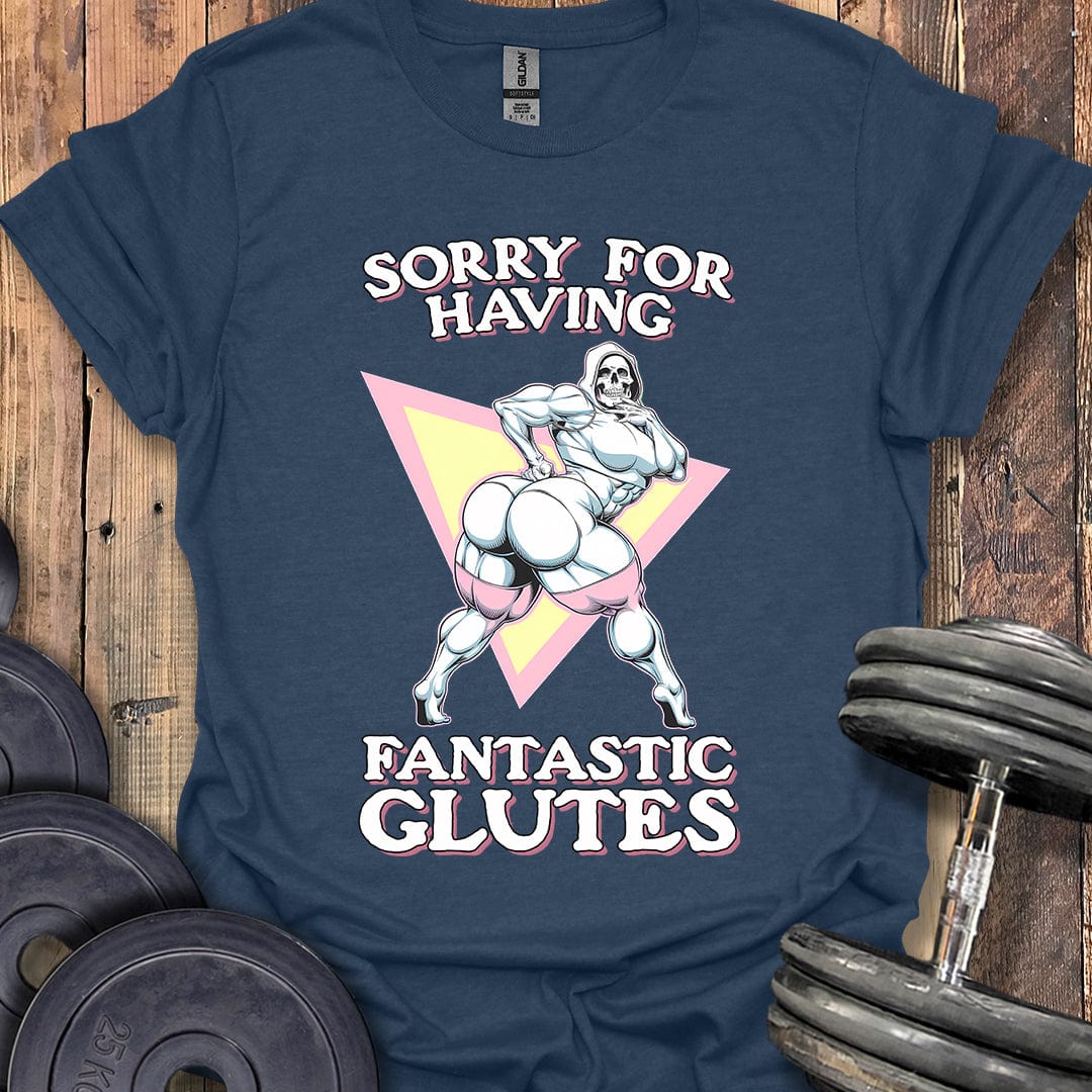 Fantastic Glutes T-Shirt