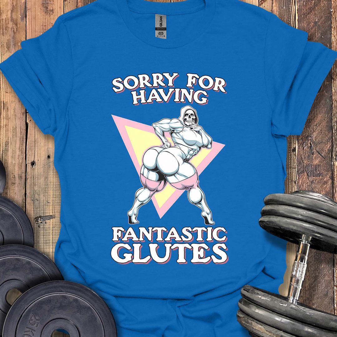 Fantastic Glutes T-Shirt