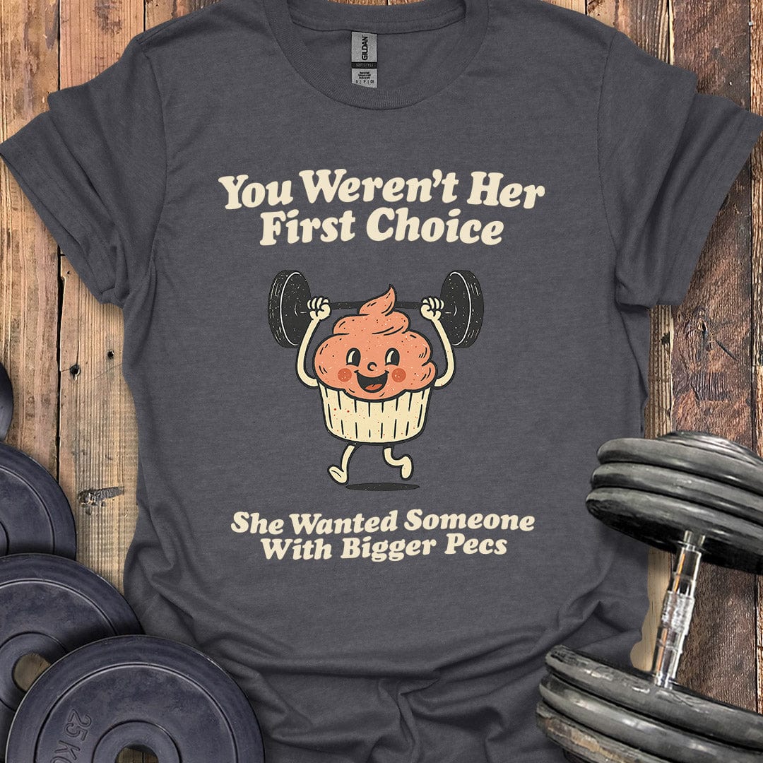 First Choice T-Shirt