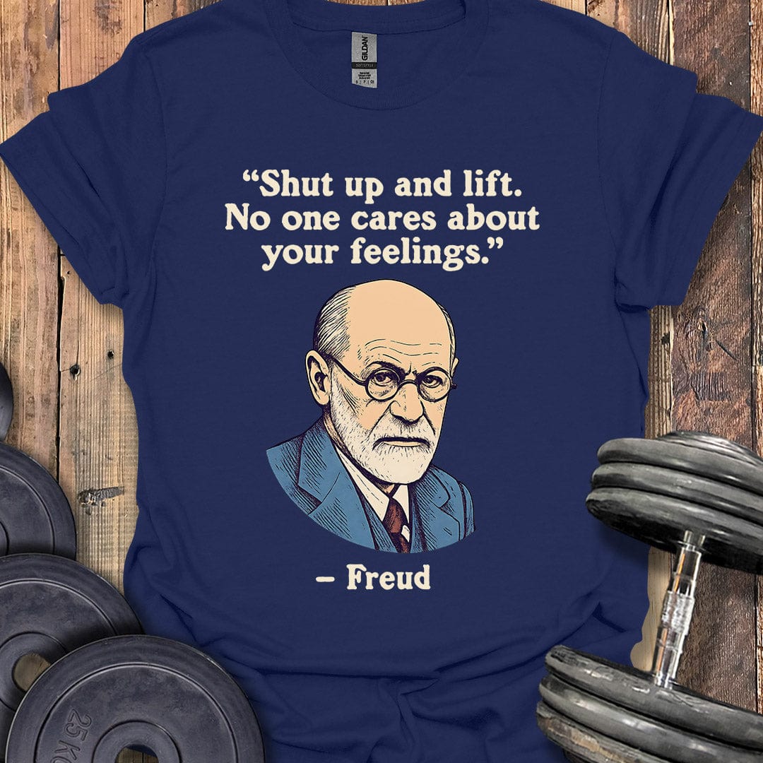 Freud Shut Up Quote T-Shirt