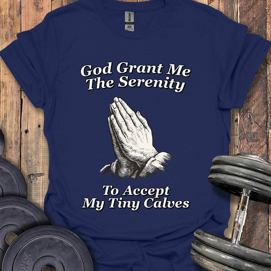 God Grant Me T-Shirt