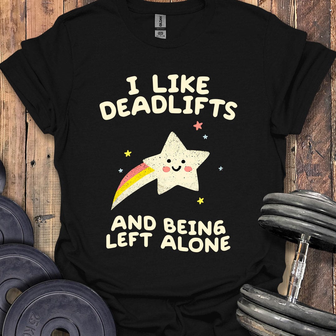 I Like Deadlifts T-Shirt