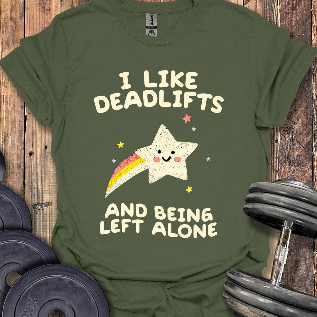 I Like Deadlifts T-Shirt