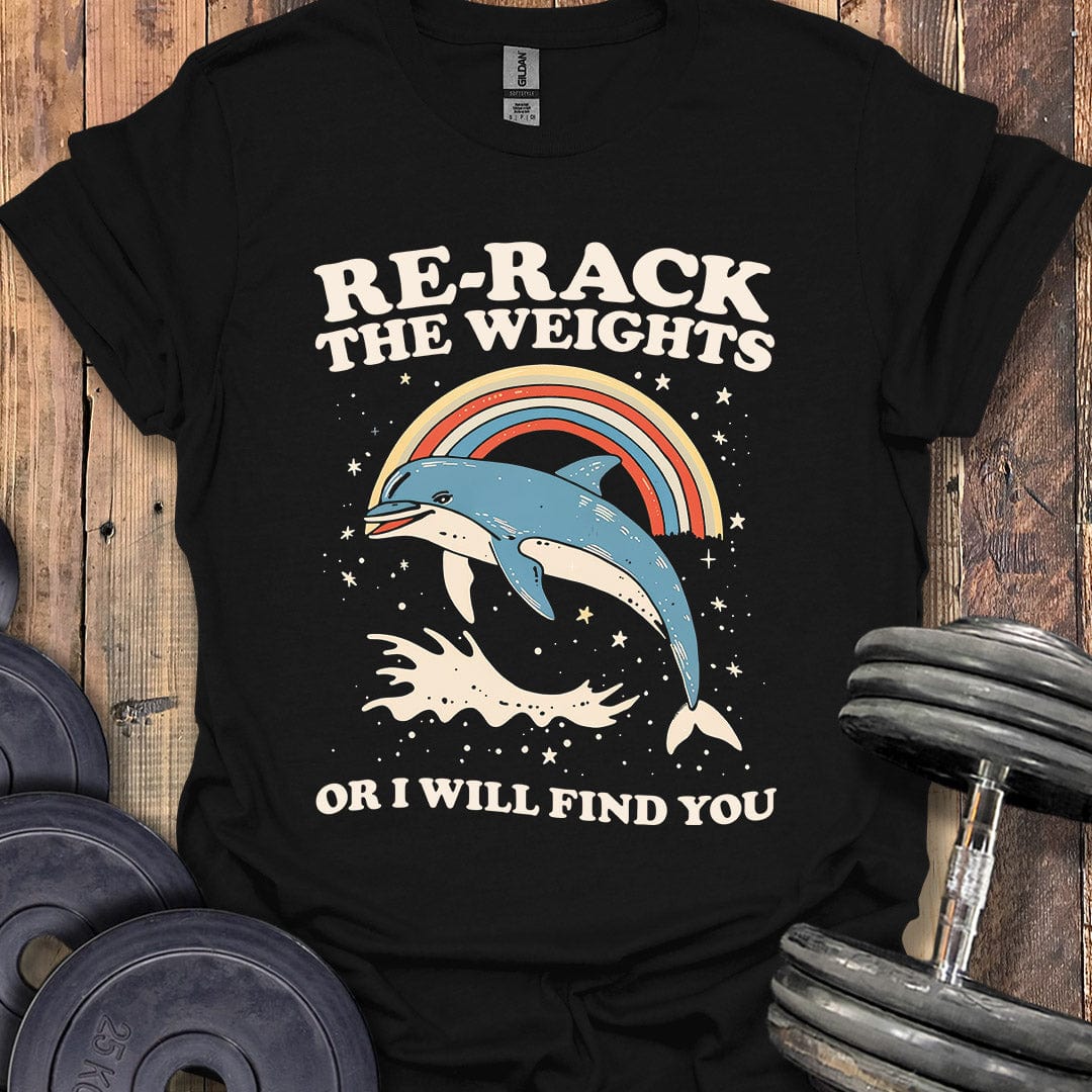 Re-Rack the Weights T-Shirt