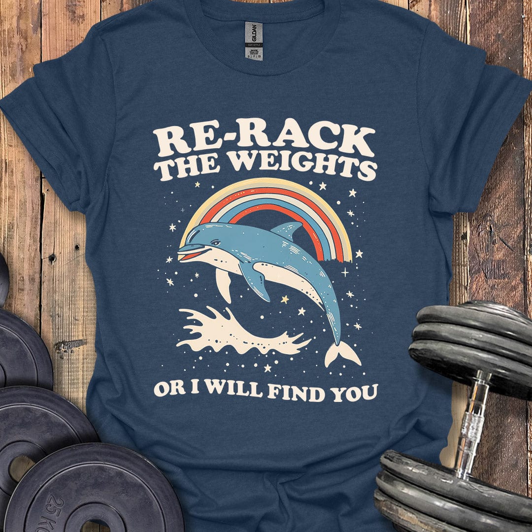 Re-Rack the Weights T-Shirt