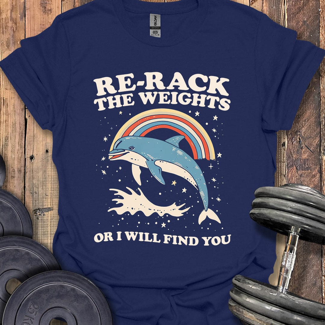 Re-Rack the Weights T-Shirt