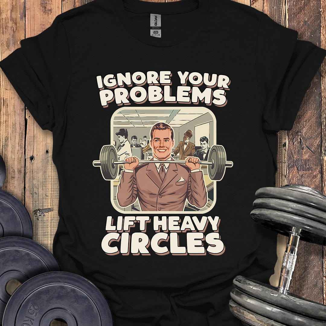 Ignore Your Problems (Businessman) T-Shirt