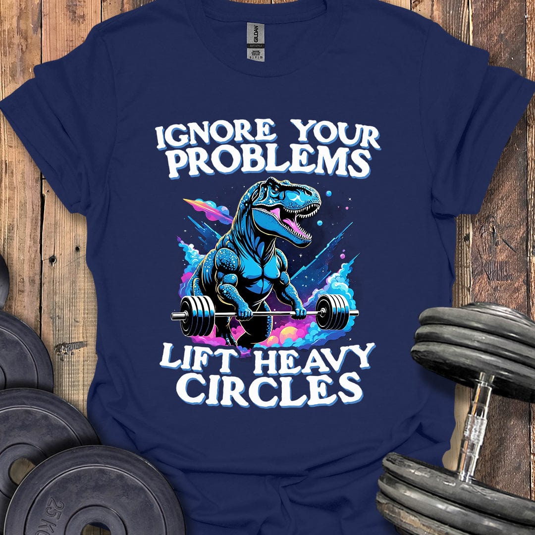 Ignore Your Problems (T-Rex) T-Shirt