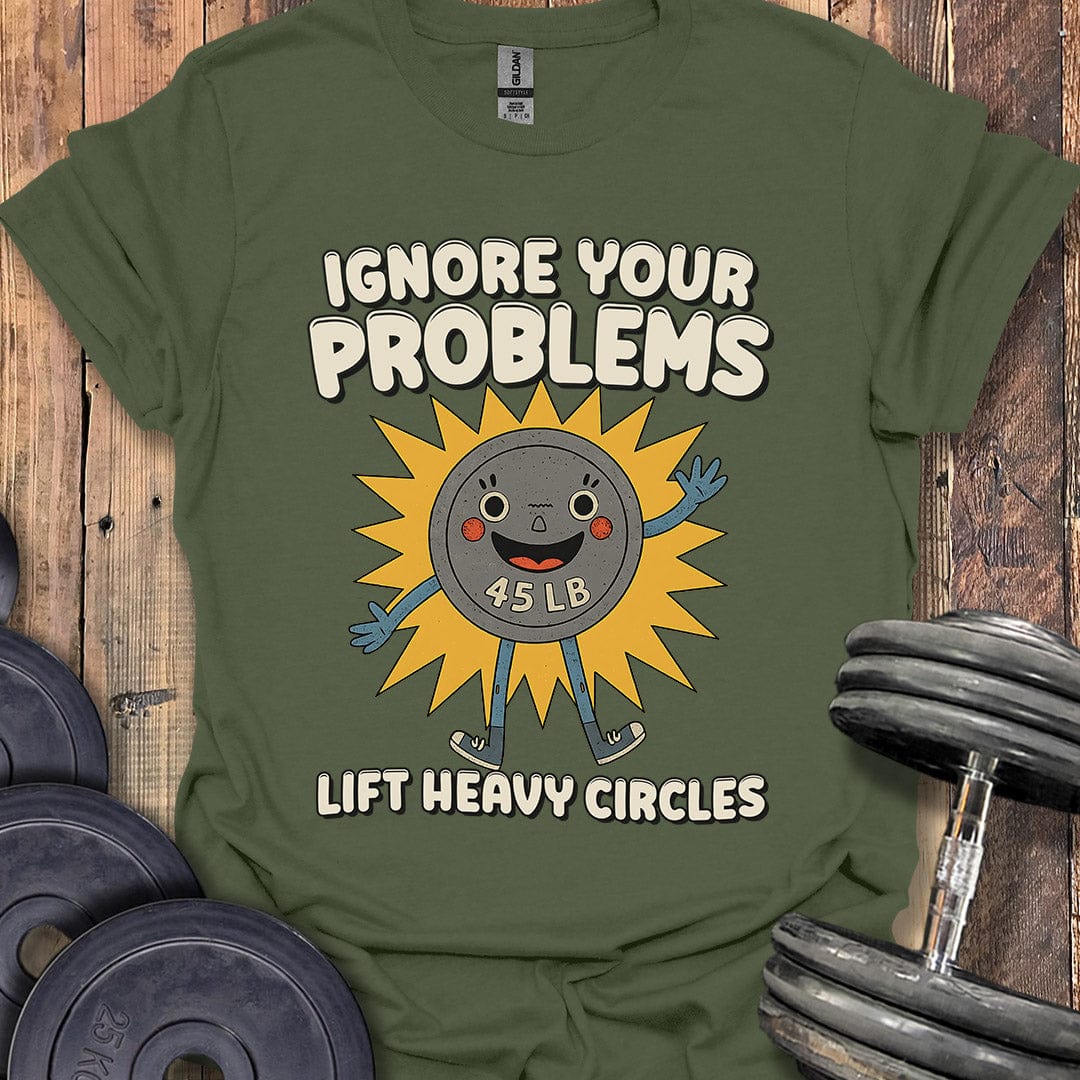Ignore Your Problems (45 Plate) T-Shirt