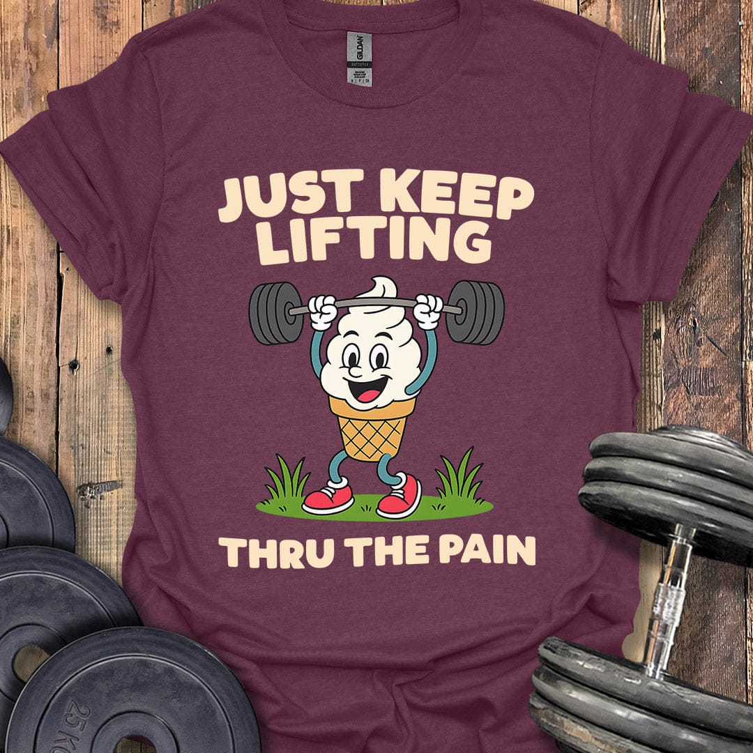 Just Keep Lifting T-Shirt