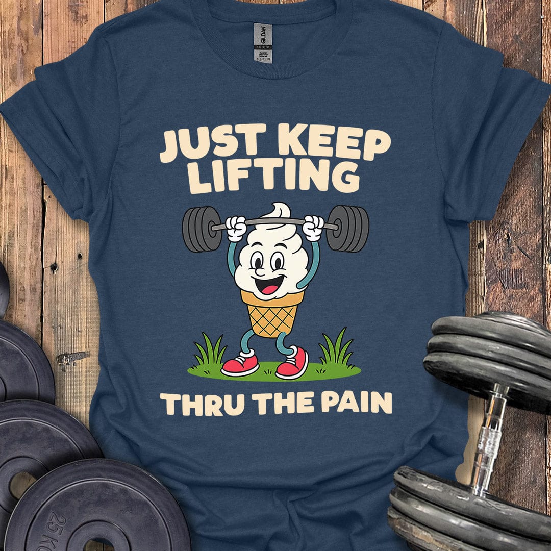 Just Keep Lifting T-Shirt