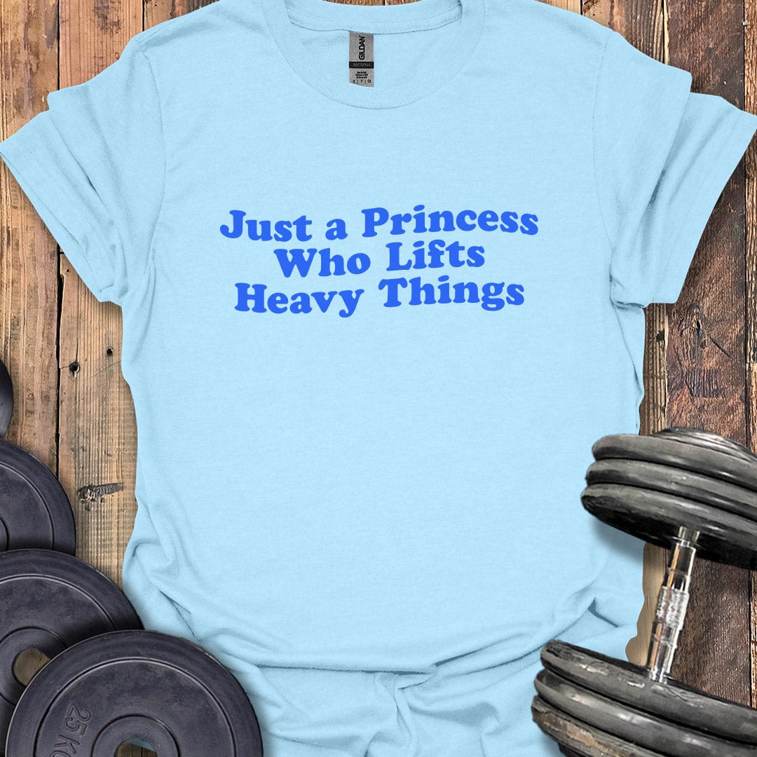 Just a Princess T-Shirt