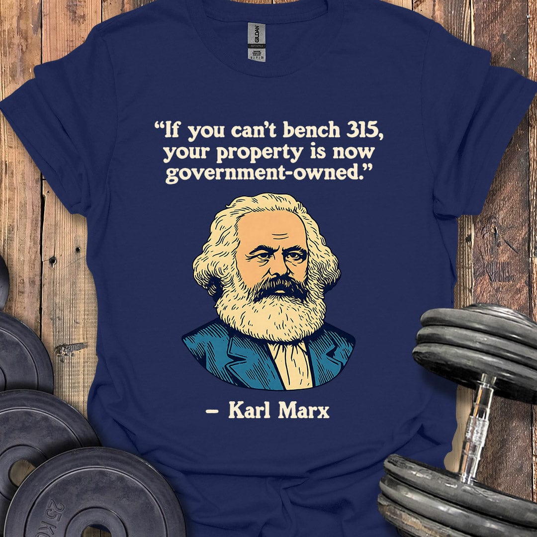 Karl Marx Bench 315 Quote T-Shirt