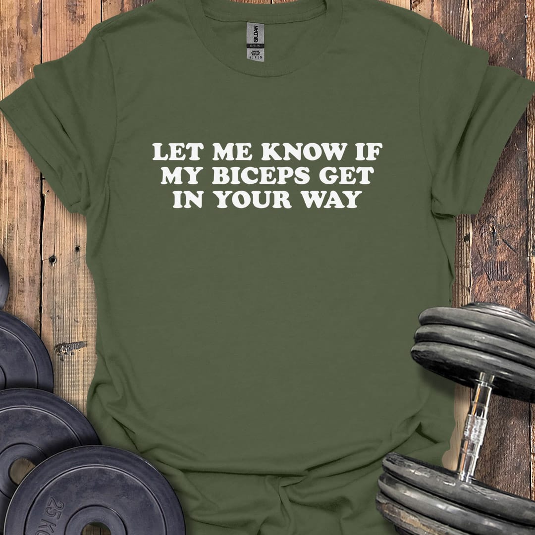 Let Me Know T-Shirt