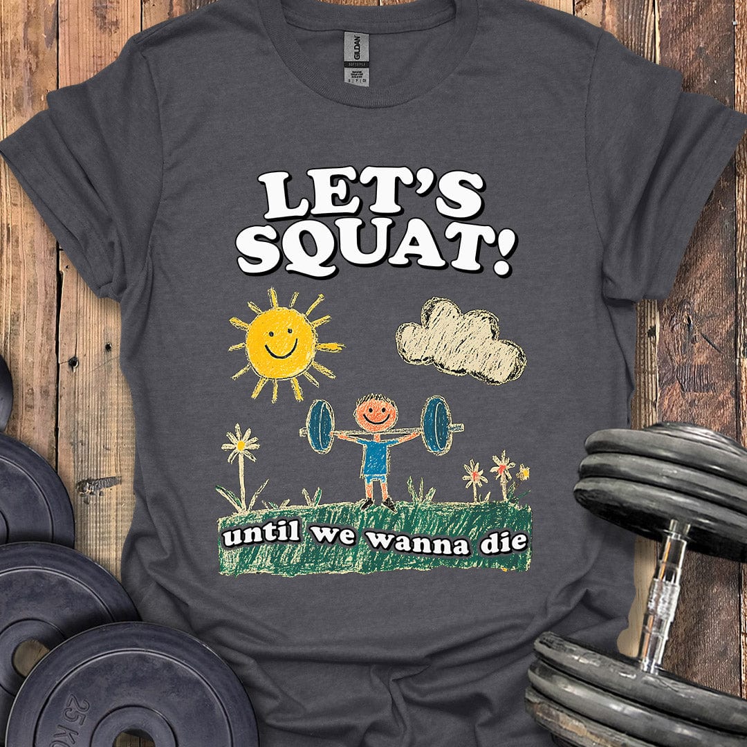 Let's Squat T-Shirt
