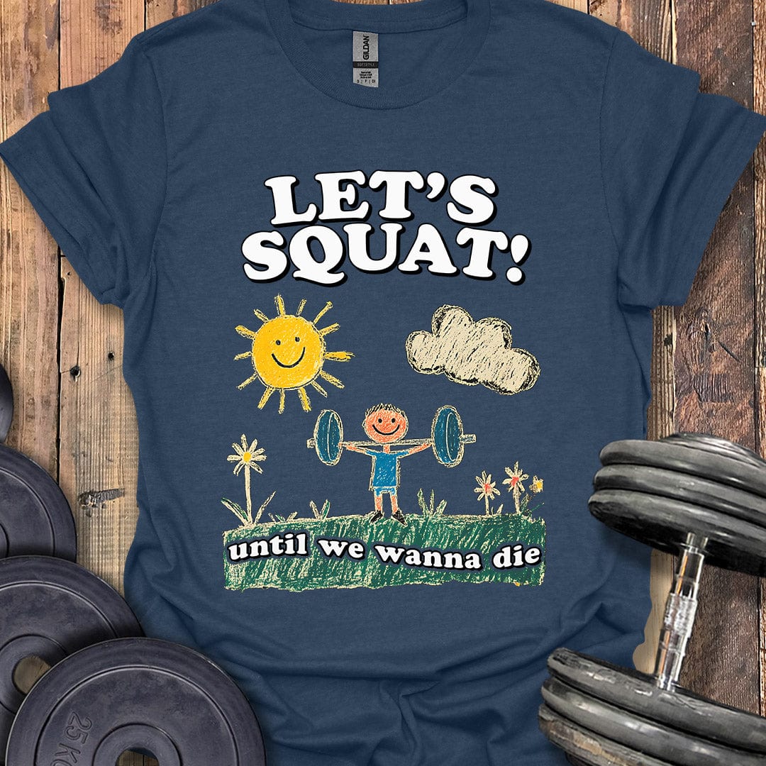 Let's Squat T-Shirt
