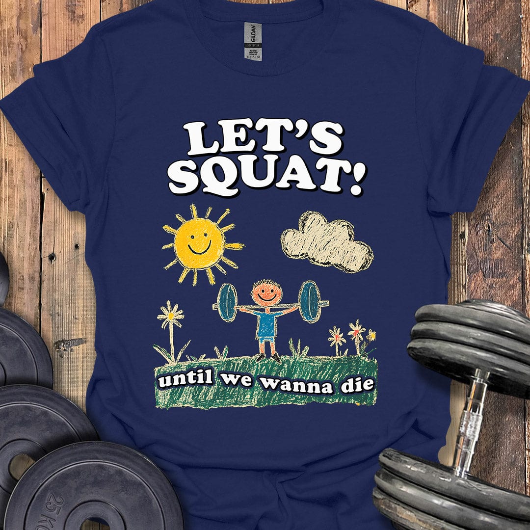 Let's Squat T-Shirt