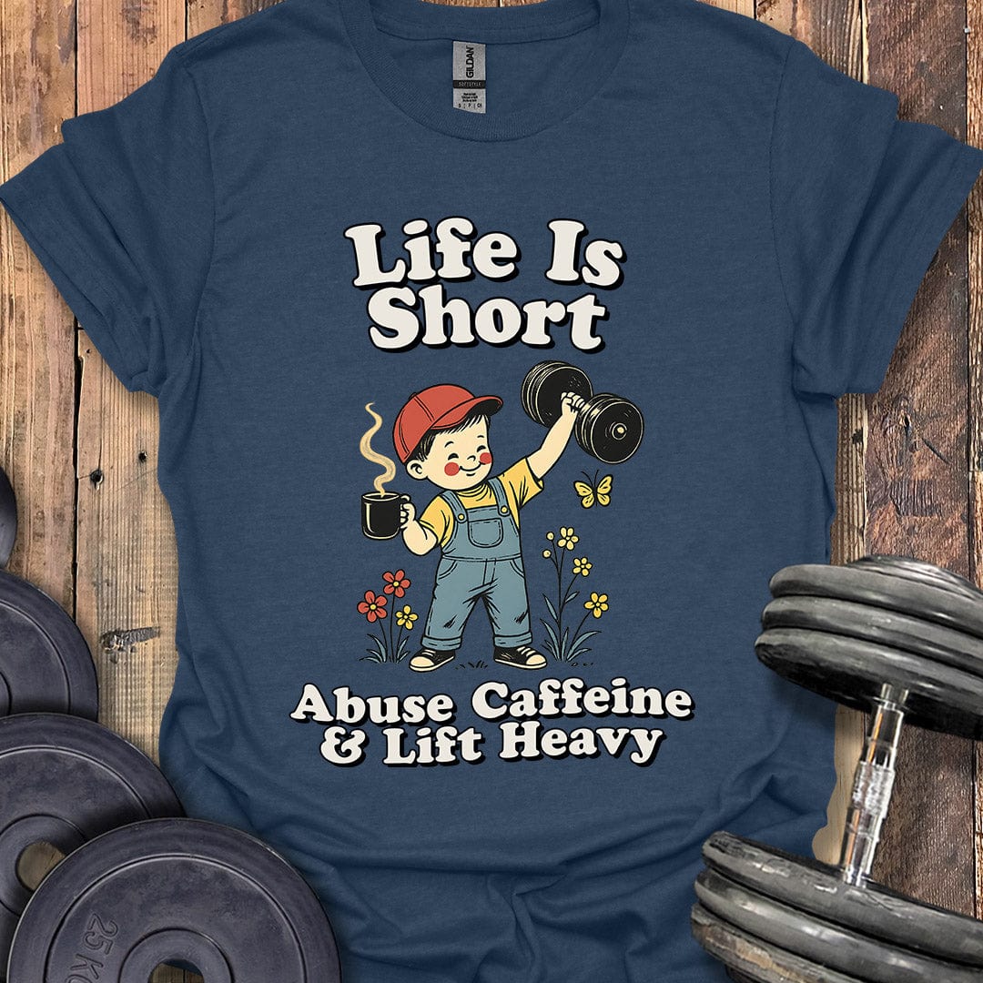 Life Is Short T-Shirt