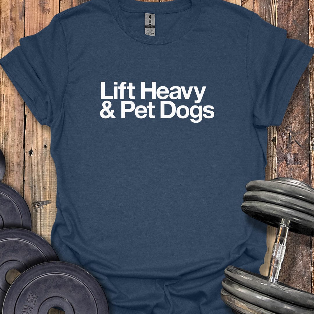 Lift Heavy & Pet Dogs Logo T-Shirt
