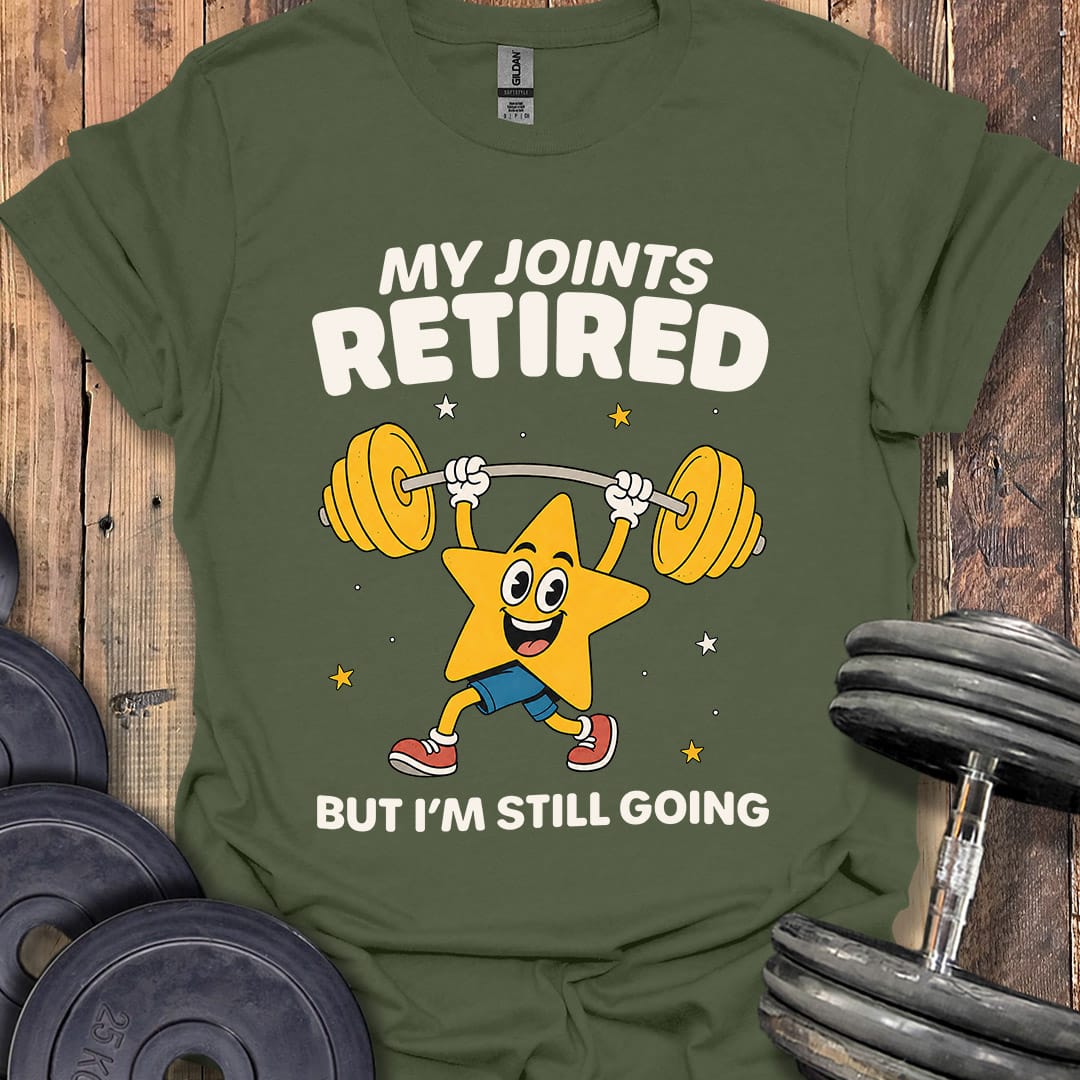 My Joints Retired T-Shirt