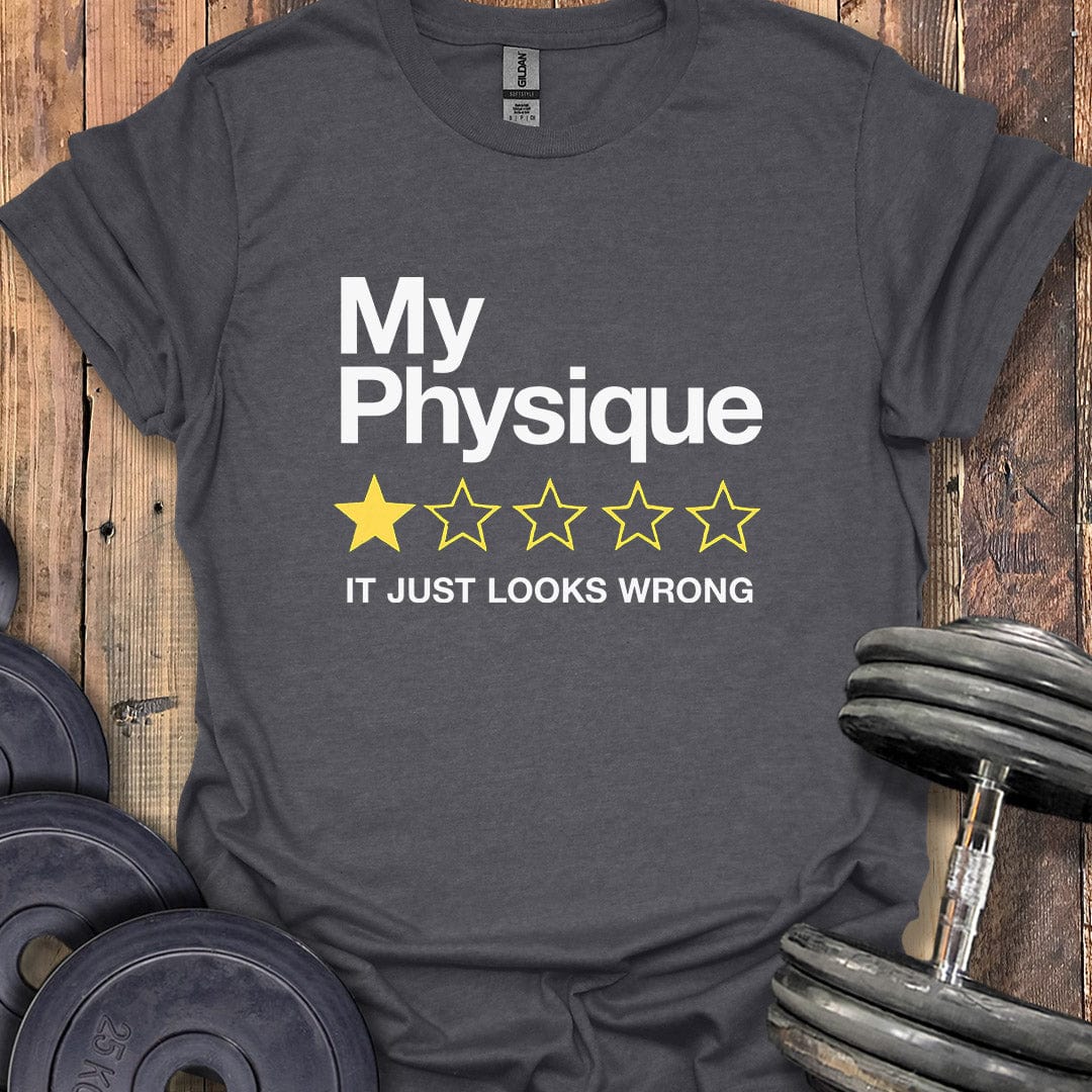 My Physique 1-Star Rating T-Shirt