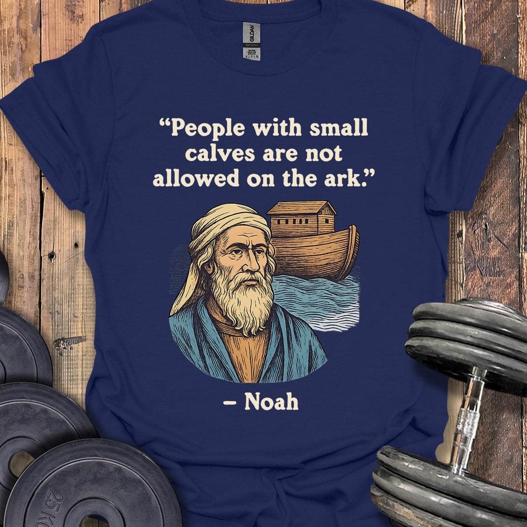 Noah's Ark Quote T-Shirt