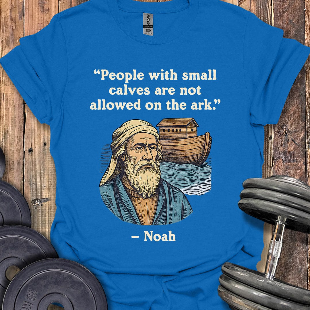 Noah's Ark Quote T-Shirt