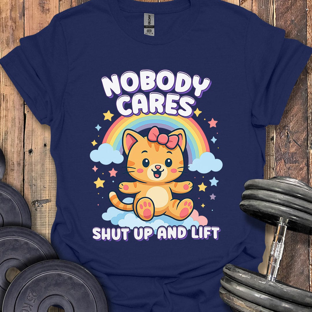 Nobody Cares T-Shirt