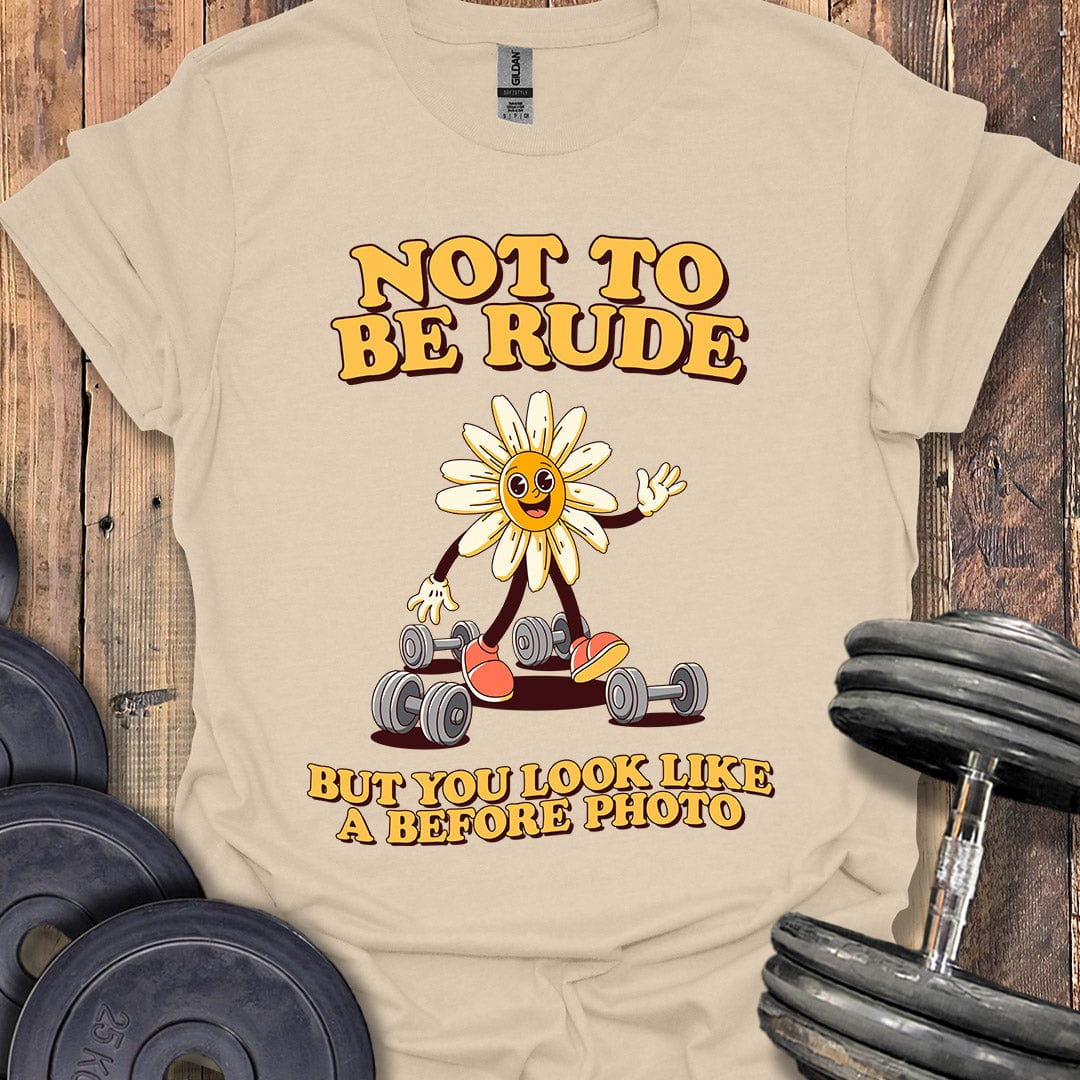 Not to Be Rude T-Shirt