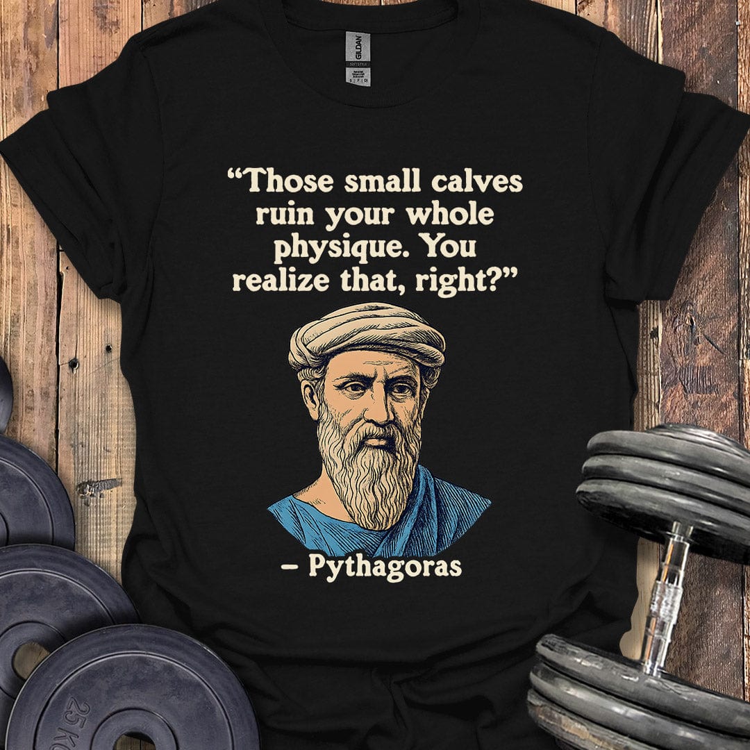 Pythagoras Quote T-Shirt
