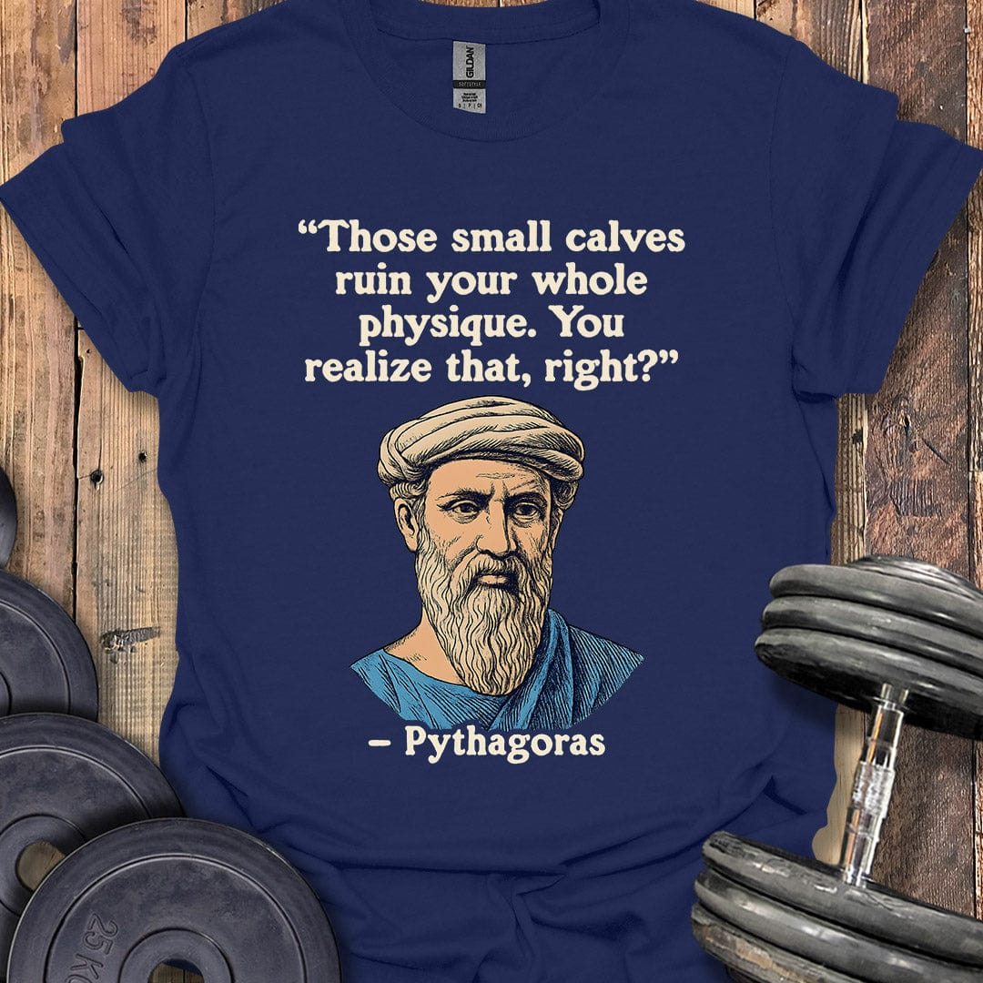 Pythagoras Quote T-Shirt