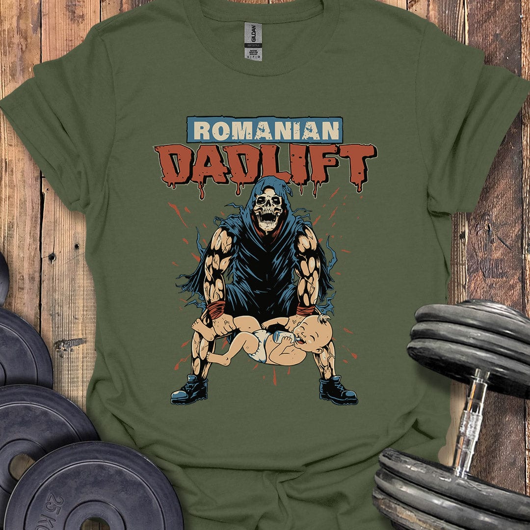 Romanian Dadlift T-Shirt