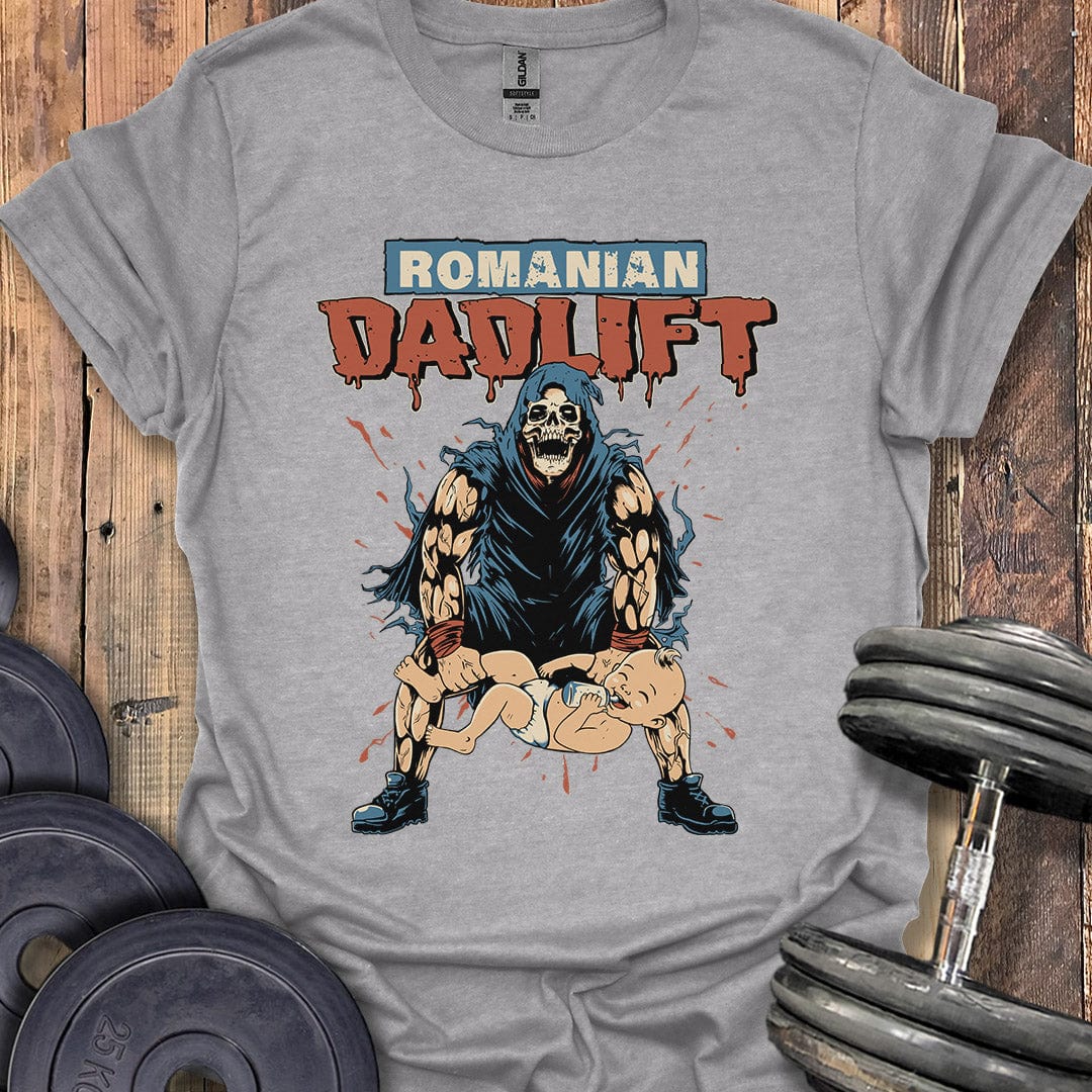 Romanian Dadlift T-Shirt