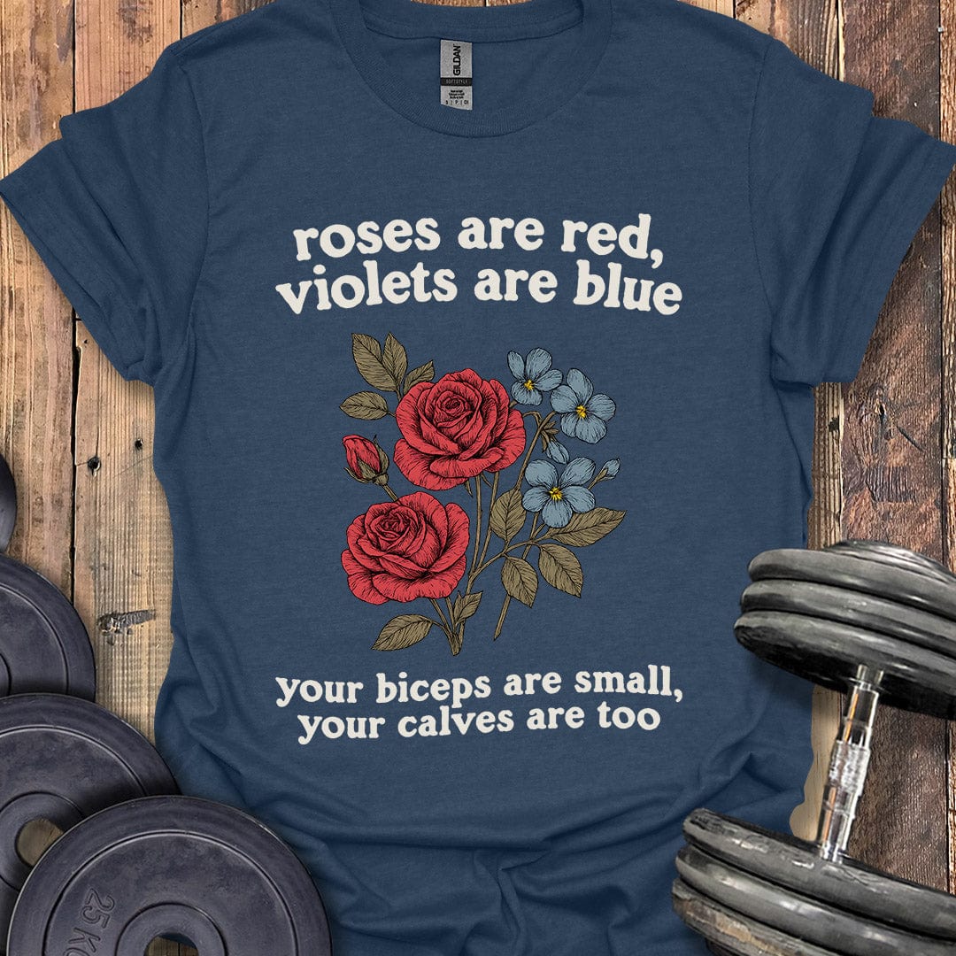 Roses Are Red T-Shirt