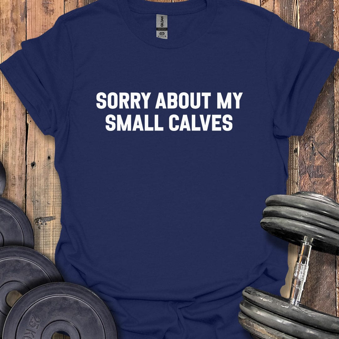 Small Calves T-Shirt