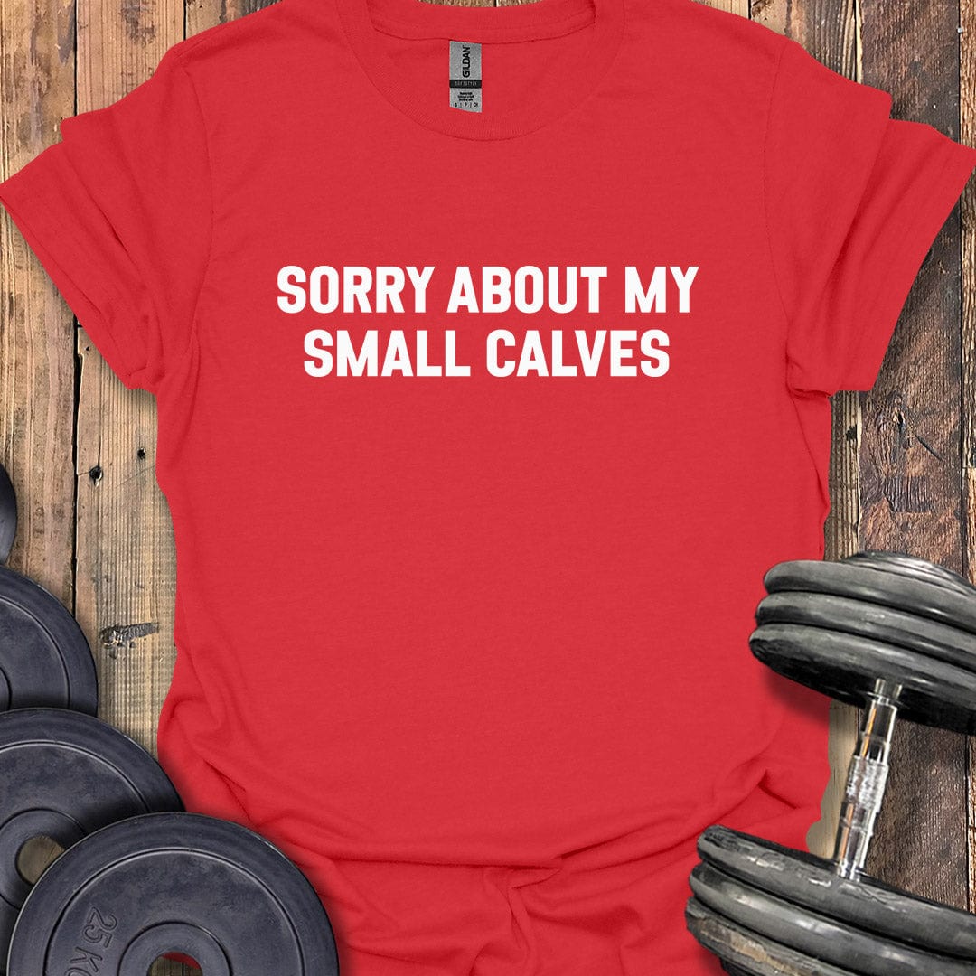 Small Calves T-Shirt