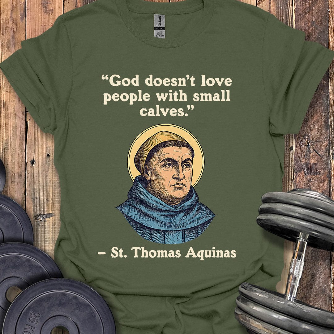 St. Thomas Aquinas Quote T-Shirt