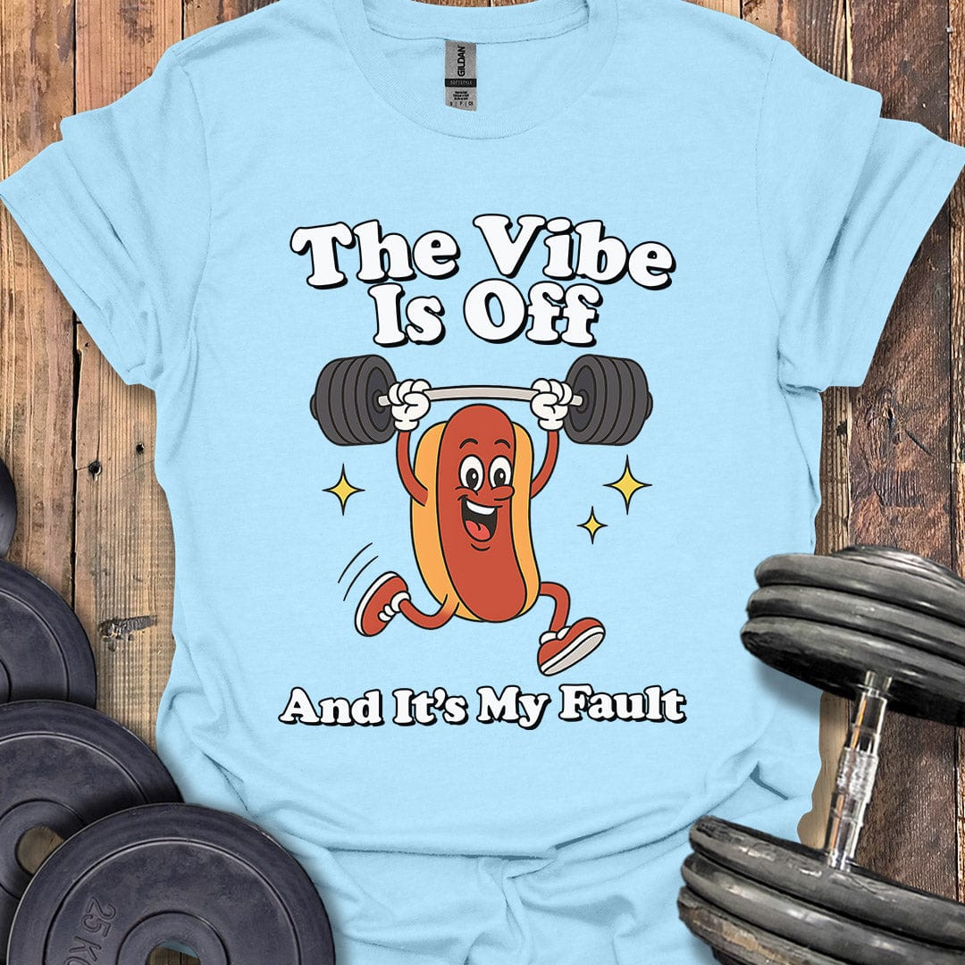 The Vibe Is Off T-Shirt