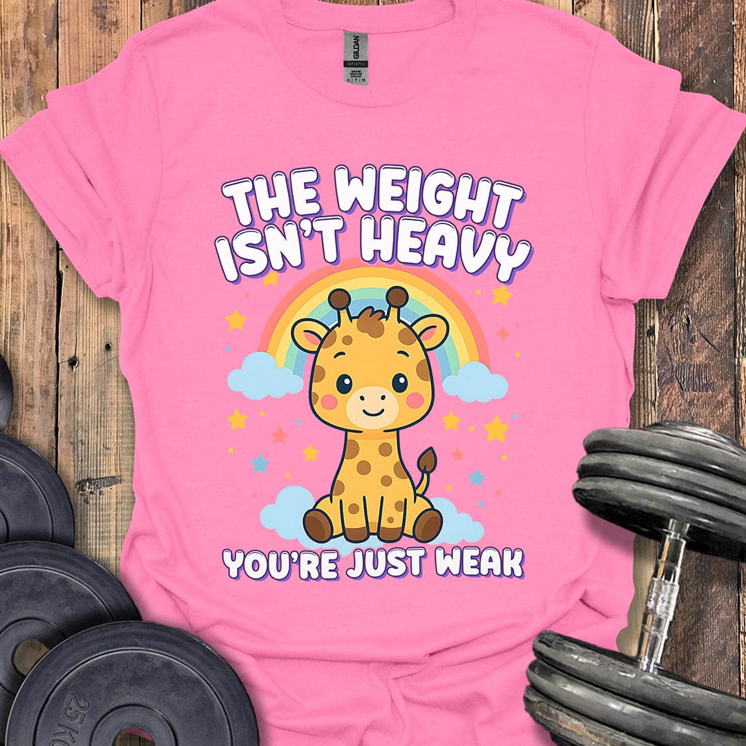 The Weight Isn't Heavy T-Shirt