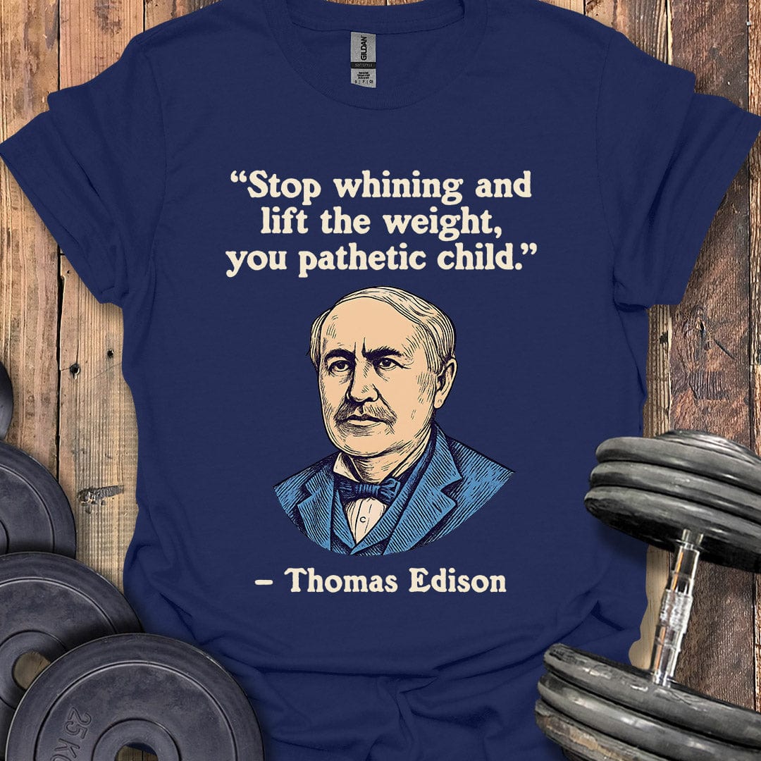 Thomas Edison Quote T-Shirt